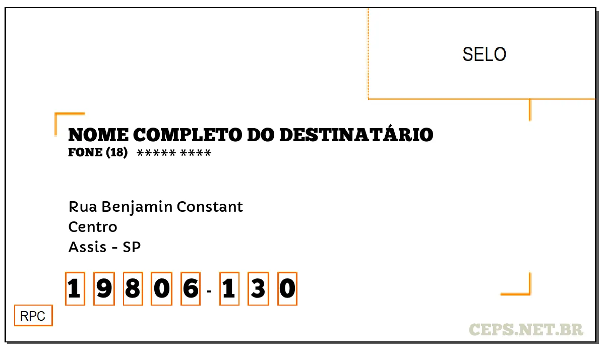 CEP ASSIS - SP, DDD 18, CEP 19806130, RUA BENJAMIN CONSTANT, BAIRRO CENTRO.