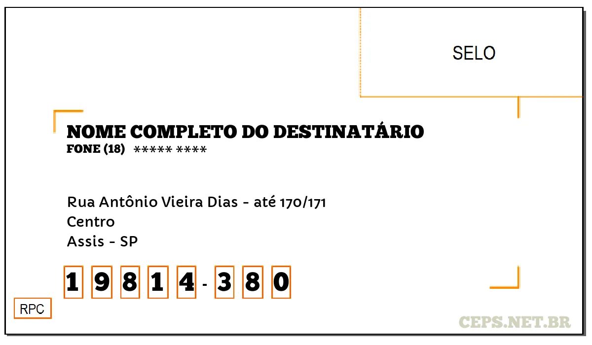 CEP ASSIS - SP, DDD 18, CEP 19814380, RUA ANTÔNIO VIEIRA DIAS - ATÉ 170/171, BAIRRO CENTRO.