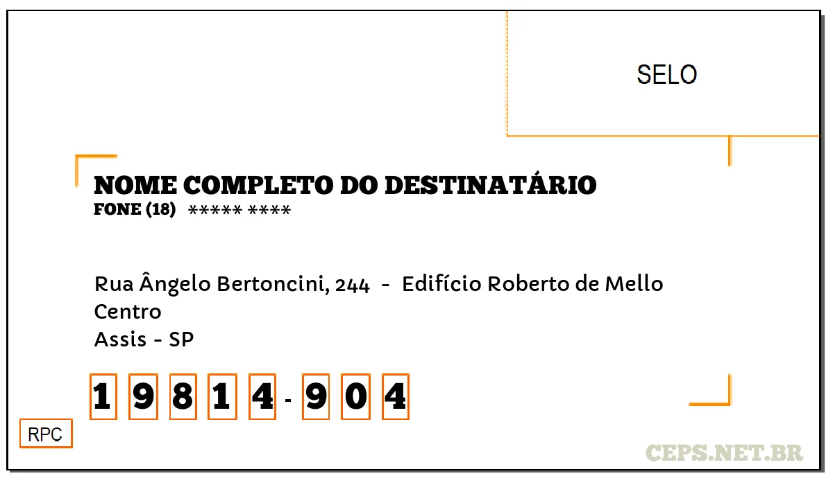 CEP ASSIS - SP, DDD 18, CEP 19814904, RUA ÂNGELO BERTONCINI, 244 , BAIRRO CENTRO.