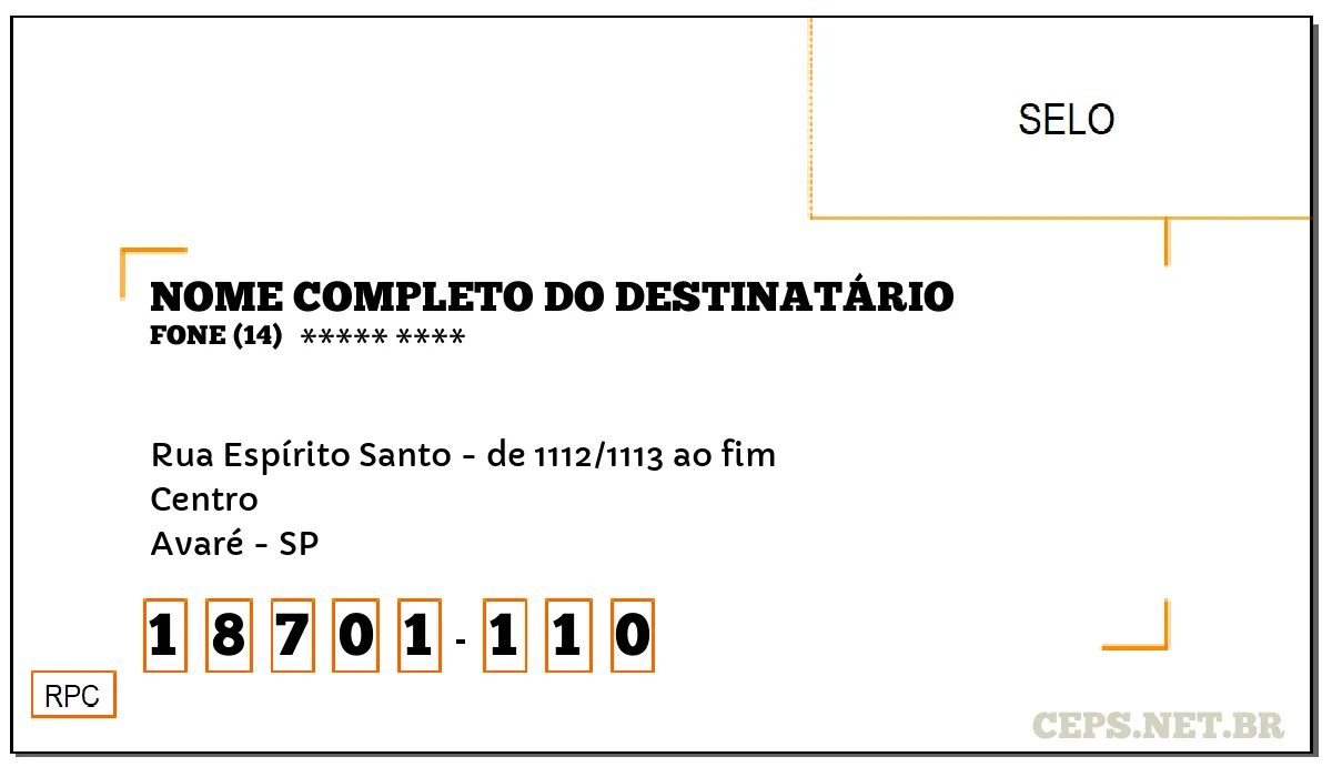 CEP AVARÉ - SP, DDD 14, CEP 18701110, RUA ESPÍRITO SANTO - DE 1112/1113 AO FIM, BAIRRO CENTRO.