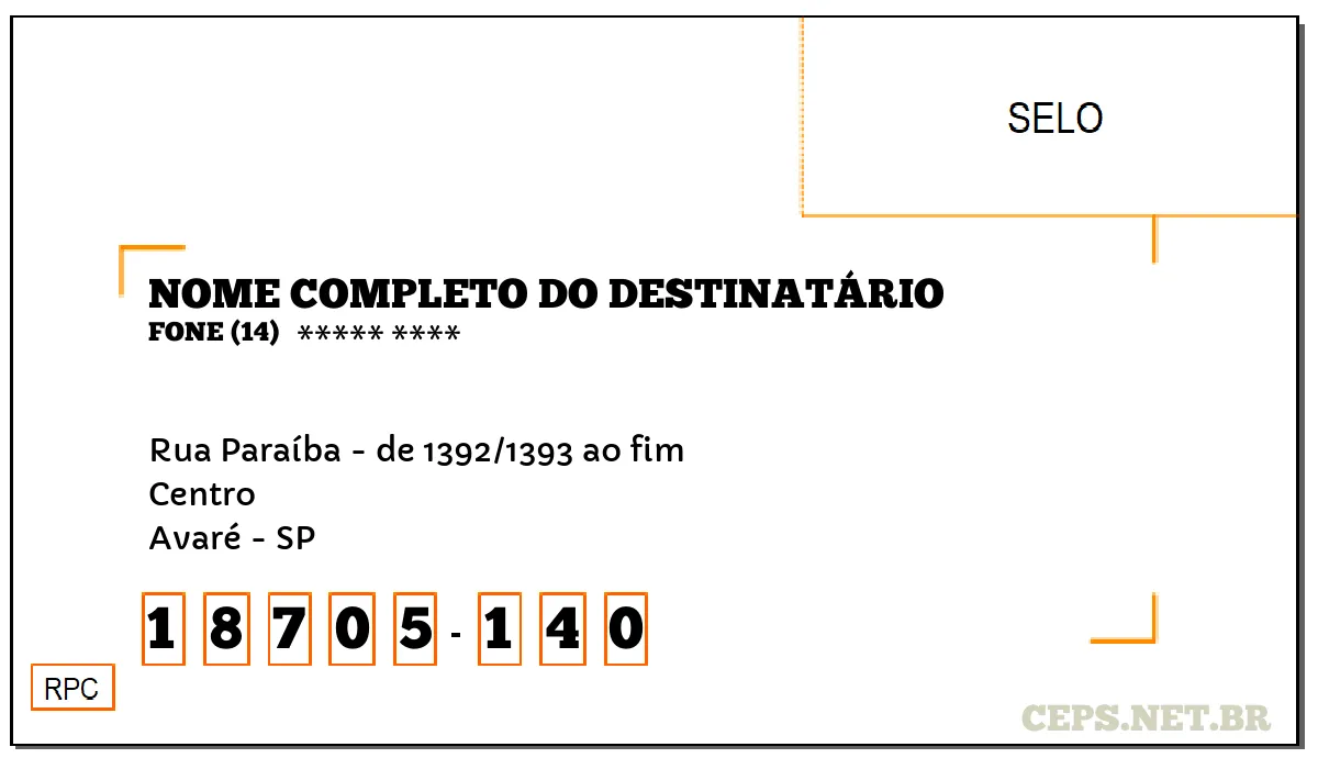 CEP AVARÉ - SP, DDD 14, CEP 18705140, RUA PARAÍBA - DE 1392/1393 AO FIM, BAIRRO CENTRO.