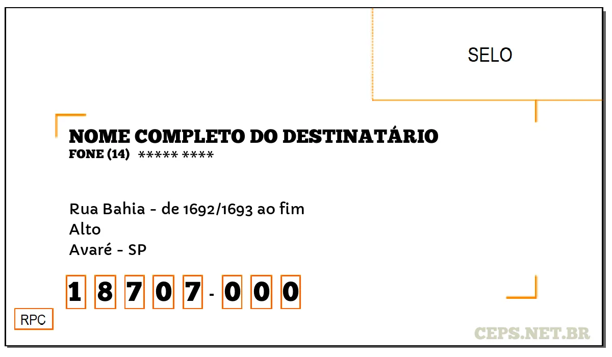 CEP AVARÉ - SP, DDD 14, CEP 18707000, RUA BAHIA - DE 1692/1693 AO FIM, BAIRRO ALTO.