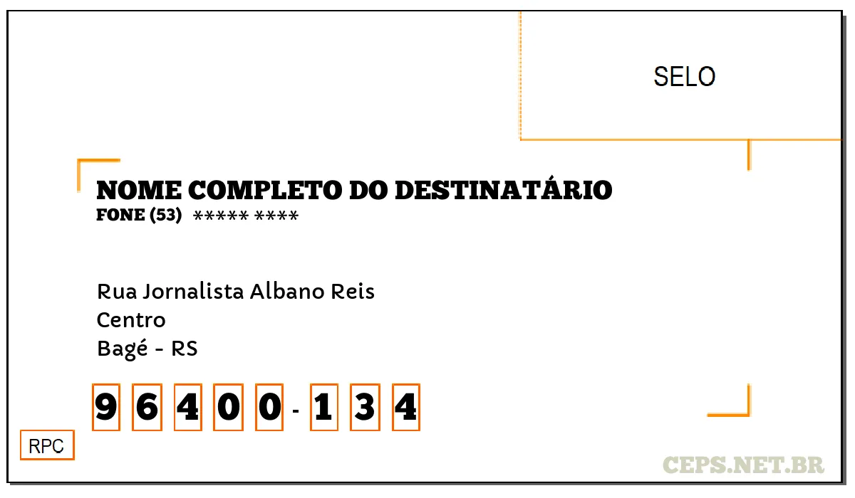 CEP BAGÉ - RS, DDD 53, CEP 96400134, RUA JORNALISTA ALBANO REIS, BAIRRO CENTRO.