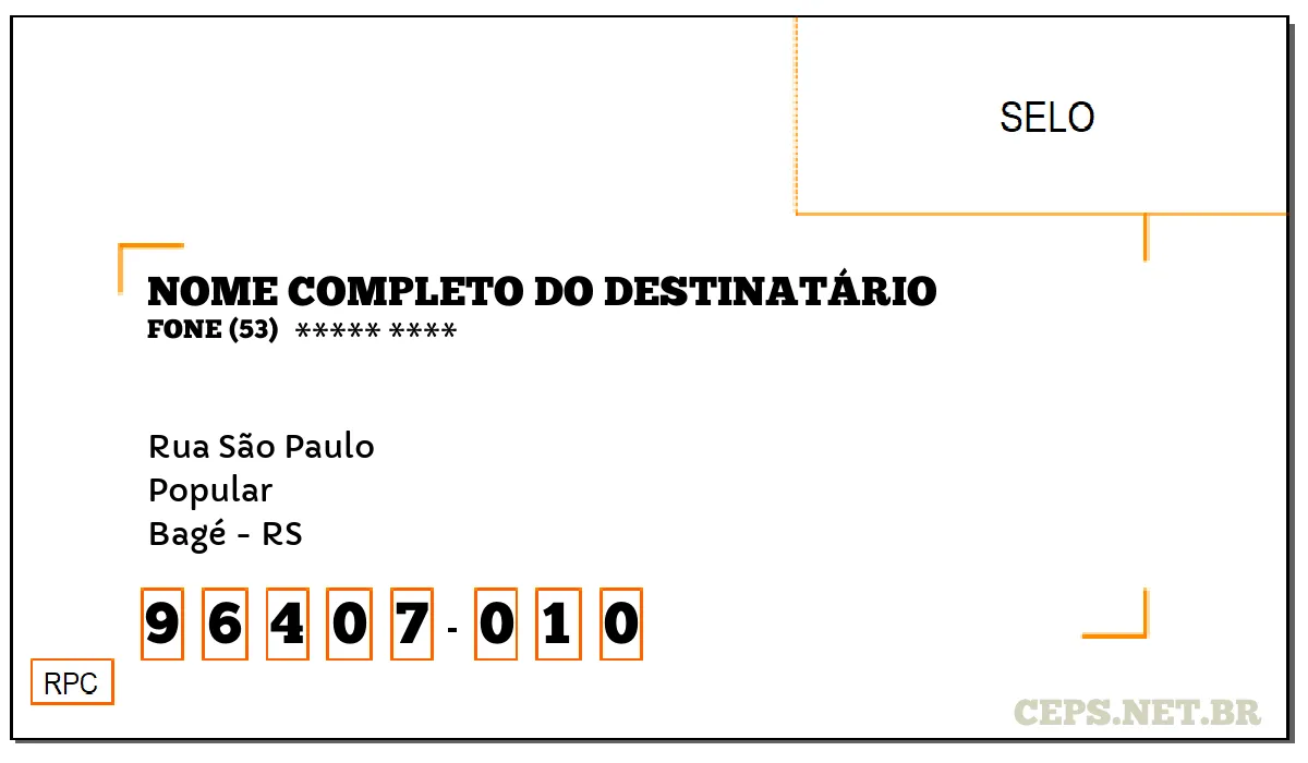 CEP BAGÉ - RS, DDD 53, CEP 96407010, RUA SÃO PAULO, BAIRRO POPULAR.