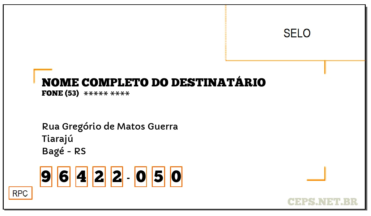 CEP BAGÉ - RS, DDD 53, CEP 96422050, RUA GREGÓRIO DE MATOS GUERRA, BAIRRO TIARAJÚ.