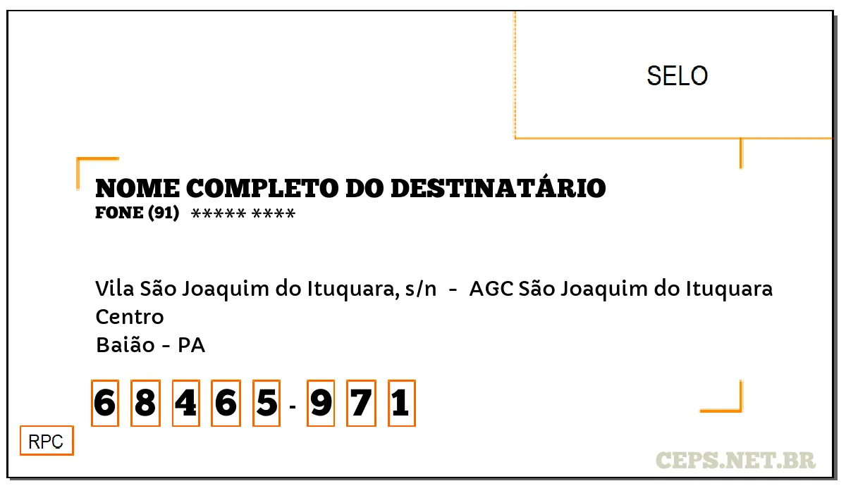 CEP BAIÃO - PA, DDD 91, CEP 68465971, VILA SÃO JOAQUIM DO ITUQUARA, S/N , BAIRRO CENTRO.