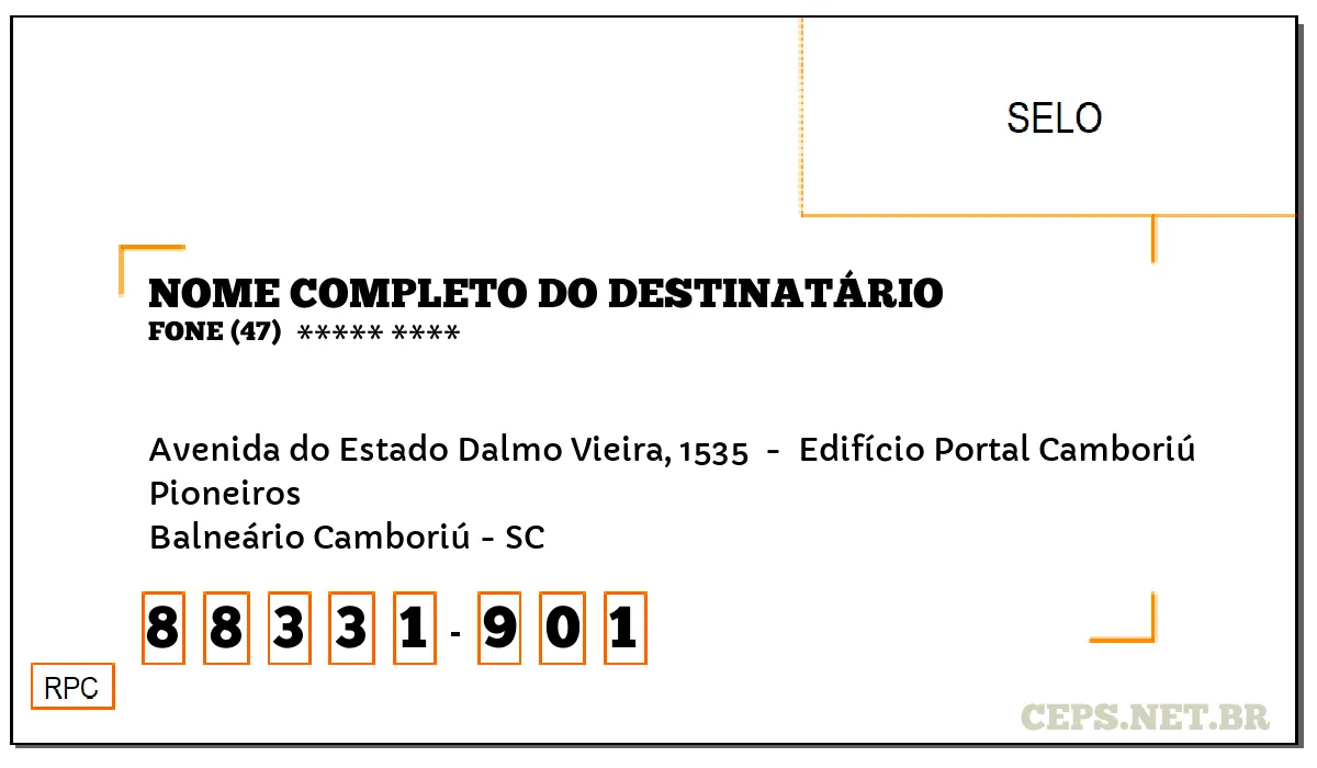 CEP BALNEÁRIO CAMBORIÚ - SC, DDD 47, CEP 88331901, AVENIDA DO ESTADO DALMO VIEIRA, 1535 , BAIRRO PIONEIROS.