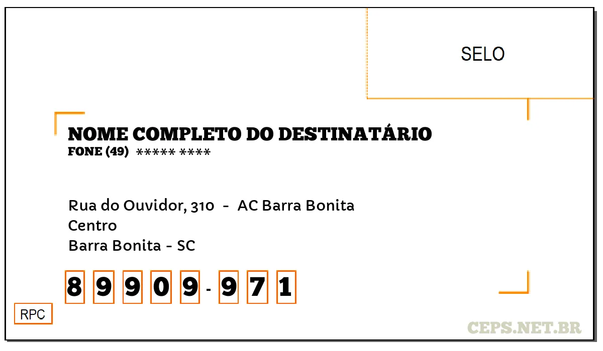 CEP BARRA BONITA - SC, DDD 49, CEP 89909971, RUA DO OUVIDOR, 310 , BAIRRO CENTRO.