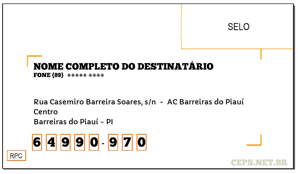 CEP BARREIRAS DO PIAUÍ - PI, DDD 89, CEP 64990970, RUA CASEMIRO BARREIRA SOARES, S/N , BAIRRO CENTRO.