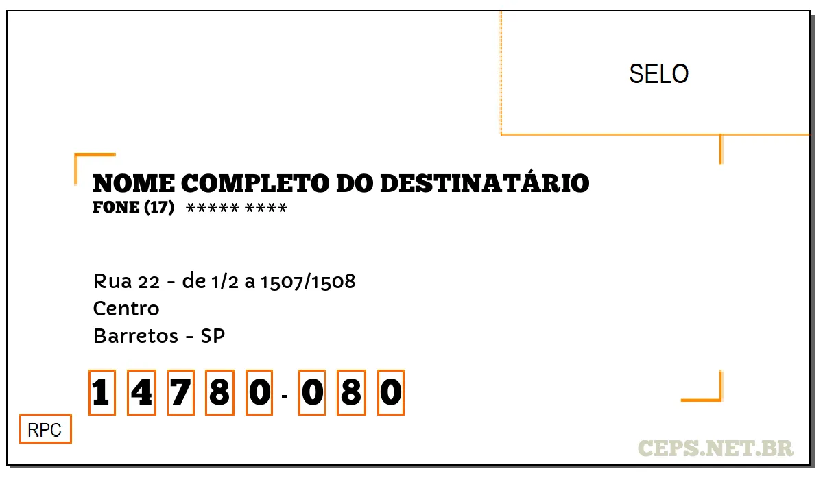 CEP BARRETOS - SP, DDD 17, CEP 14780080, RUA 22 - DE 1/2 A 1507/1508, BAIRRO CENTRO.