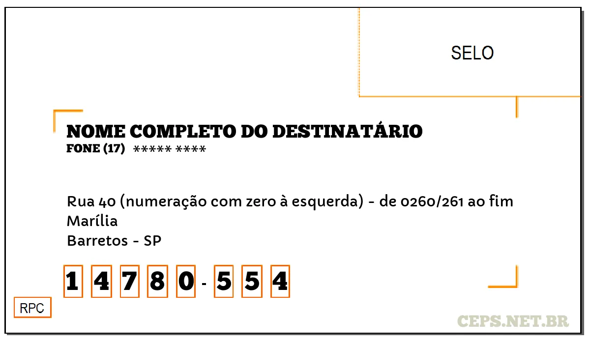 CEP BARRETOS - SP, DDD 17, CEP 14780554, RUA 40 (NUMERAÇÃO COM ZERO À ESQUERDA) - DE 0260/261 AO FIM, BAIRRO MARÍLIA.