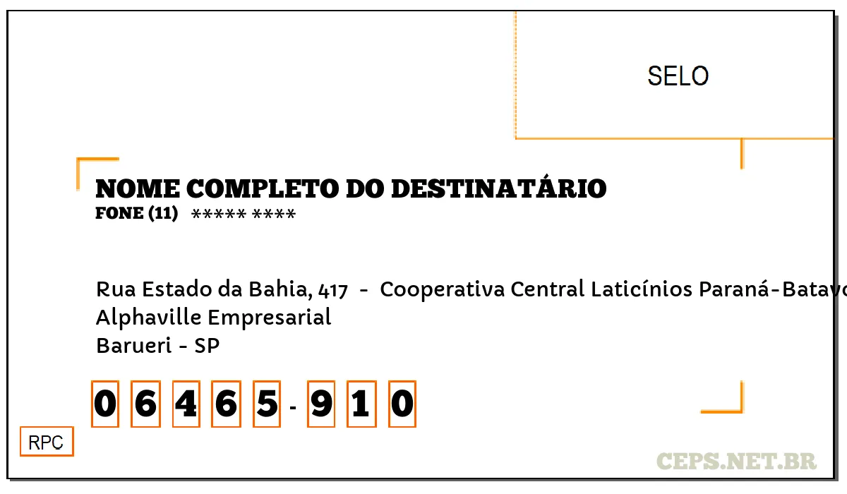 CEP BARUERI - SP, DDD 11, CEP 06465910, RUA ESTADO DA BAHIA, 417 , BAIRRO ALPHAVILLE EMPRESARIAL.