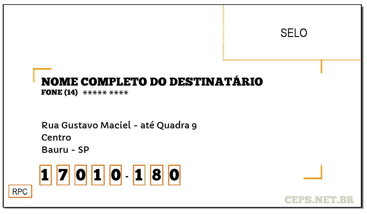 CEP BAURU - SP, DDD 14, CEP 17010180, RUA GUSTAVO MACIEL - ATÉ QUADRA 9, BAIRRO CENTRO.