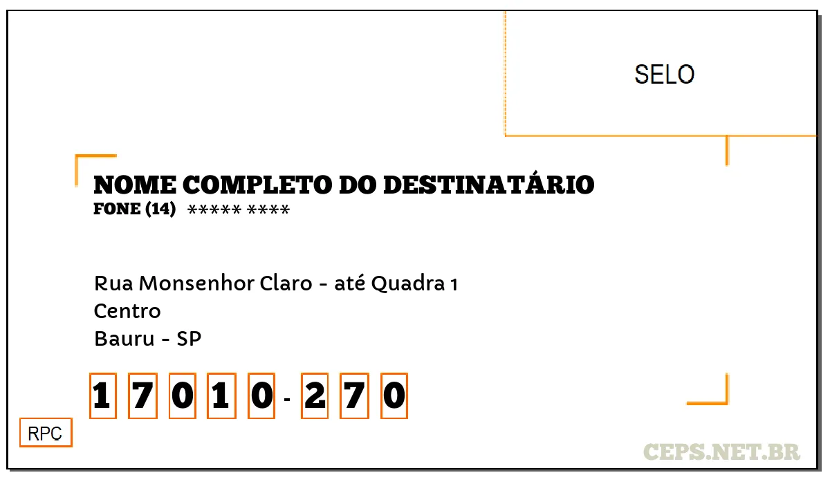 CEP BAURU - SP, DDD 14, CEP 17010270, RUA MONSENHOR CLARO - ATÉ QUADRA 1, BAIRRO CENTRO.