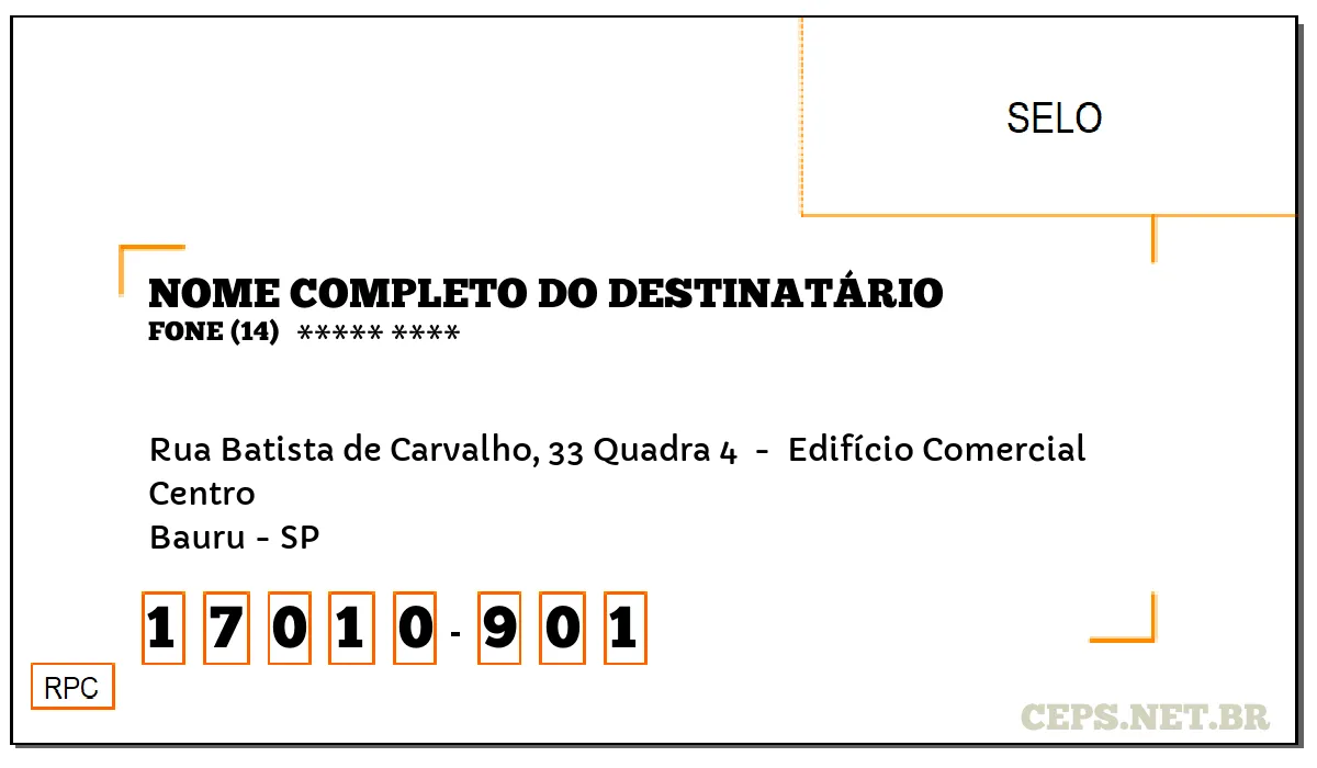 CEP BAURU - SP, DDD 14, CEP 17010901, RUA BATISTA DE CARVALHO, 33 QUADRA 4 , BAIRRO CENTRO.