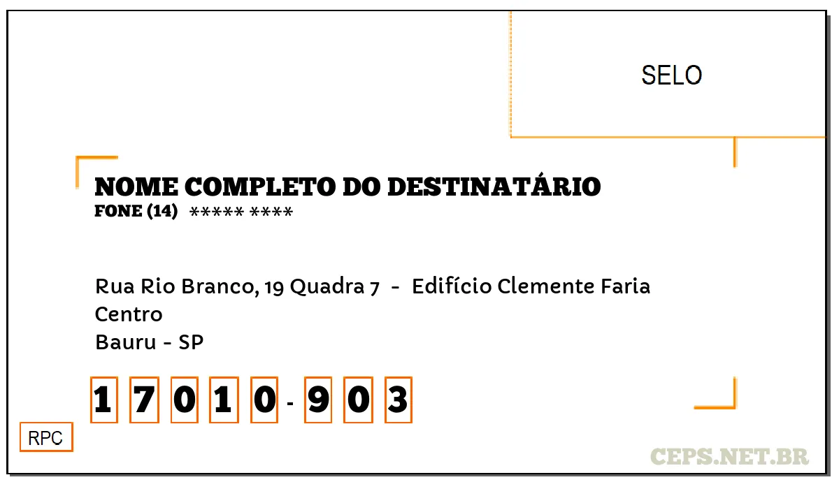 CEP BAURU - SP, DDD 14, CEP 17010903, RUA RIO BRANCO, 19 QUADRA 7 , BAIRRO CENTRO.