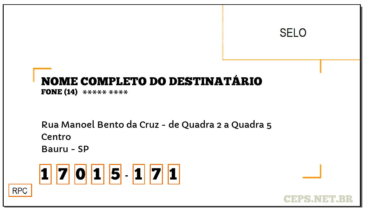 CEP BAURU - SP, DDD 14, CEP 17015171, RUA MANOEL BENTO DA CRUZ - DE QUADRA 2 A QUADRA 5, BAIRRO CENTRO.