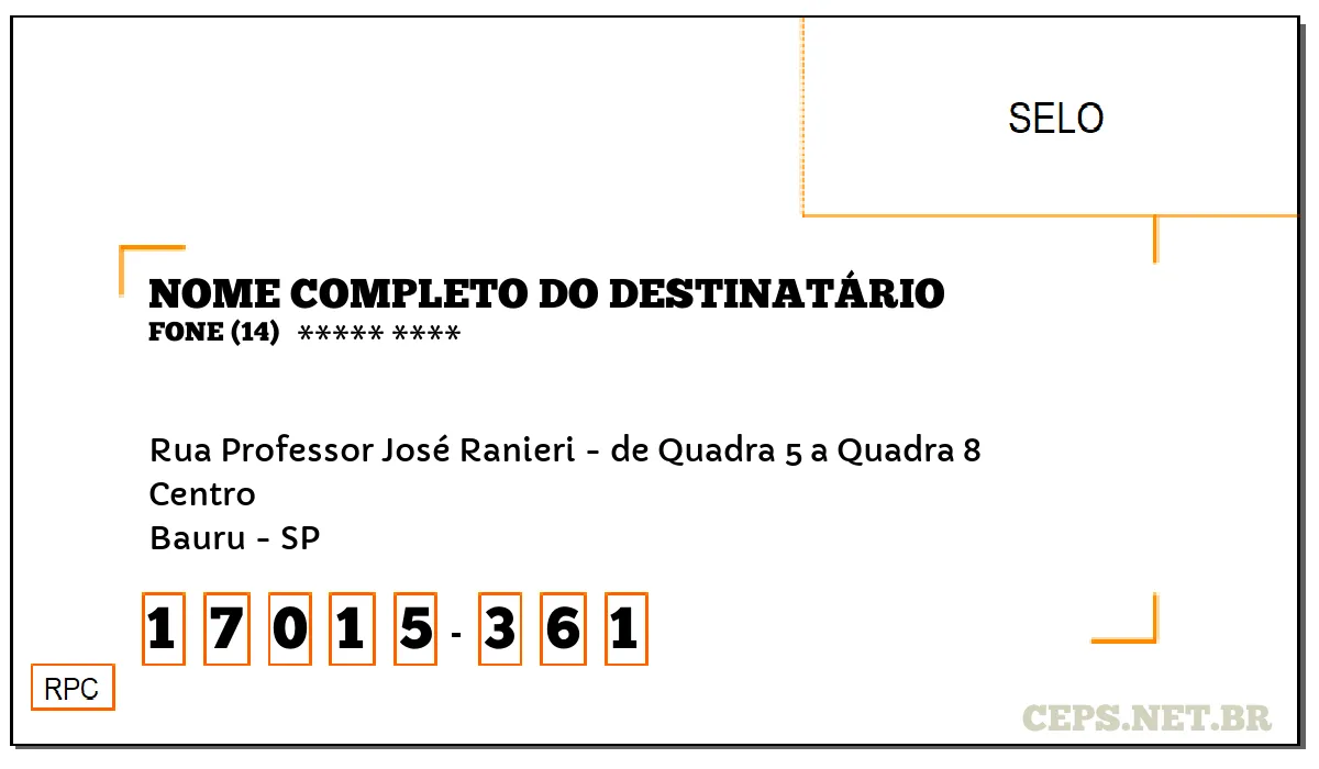 CEP BAURU - SP, DDD 14, CEP 17015361, RUA PROFESSOR JOSÉ RANIERI - DE QUADRA 5 A QUADRA 8, BAIRRO CENTRO.