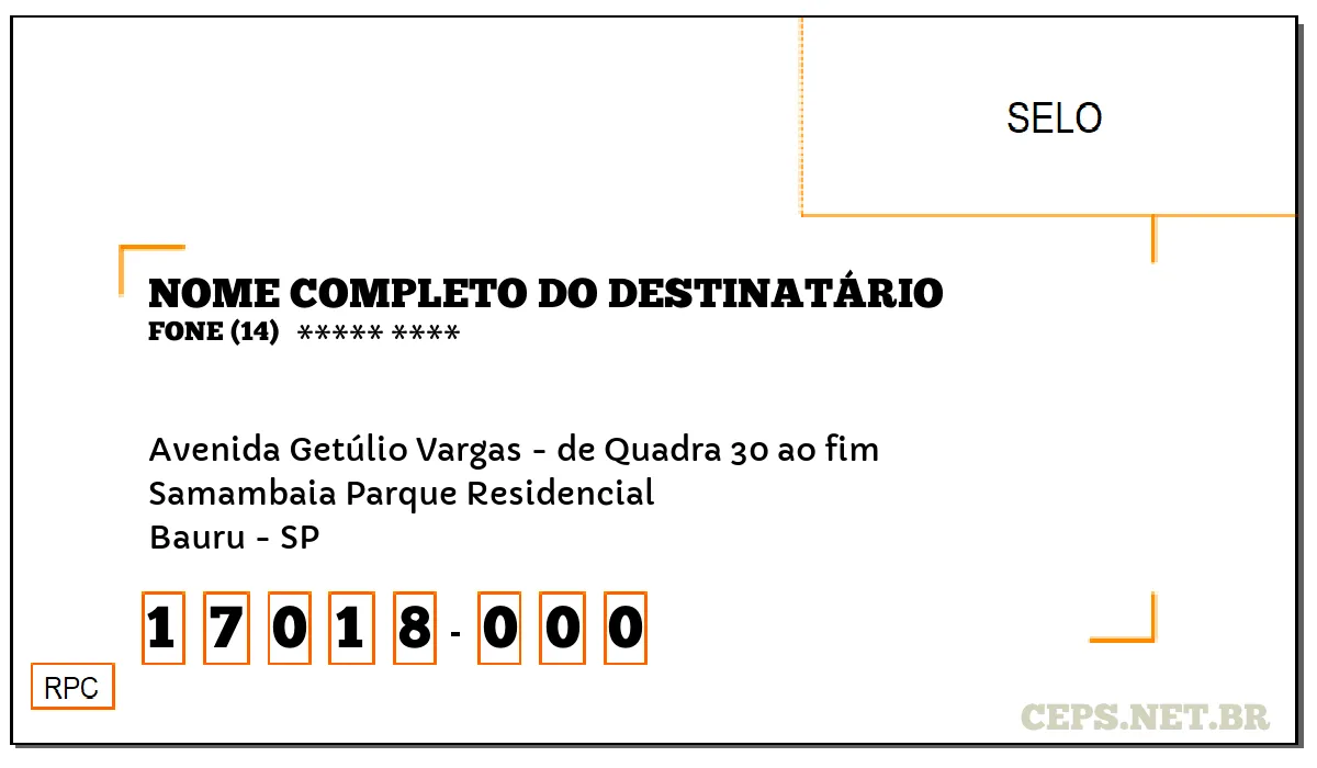 CEP BAURU - SP, DDD 14, CEP 17018000, AVENIDA GETÚLIO VARGAS - DE QUADRA 30 AO FIM, BAIRRO SAMAMBAIA PARQUE RESIDENCIAL.