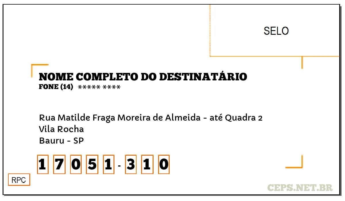 CEP BAURU - SP, DDD 14, CEP 17051310, RUA MATILDE FRAGA MOREIRA DE ALMEIDA - ATÉ QUADRA 2, BAIRRO VILA ROCHA.