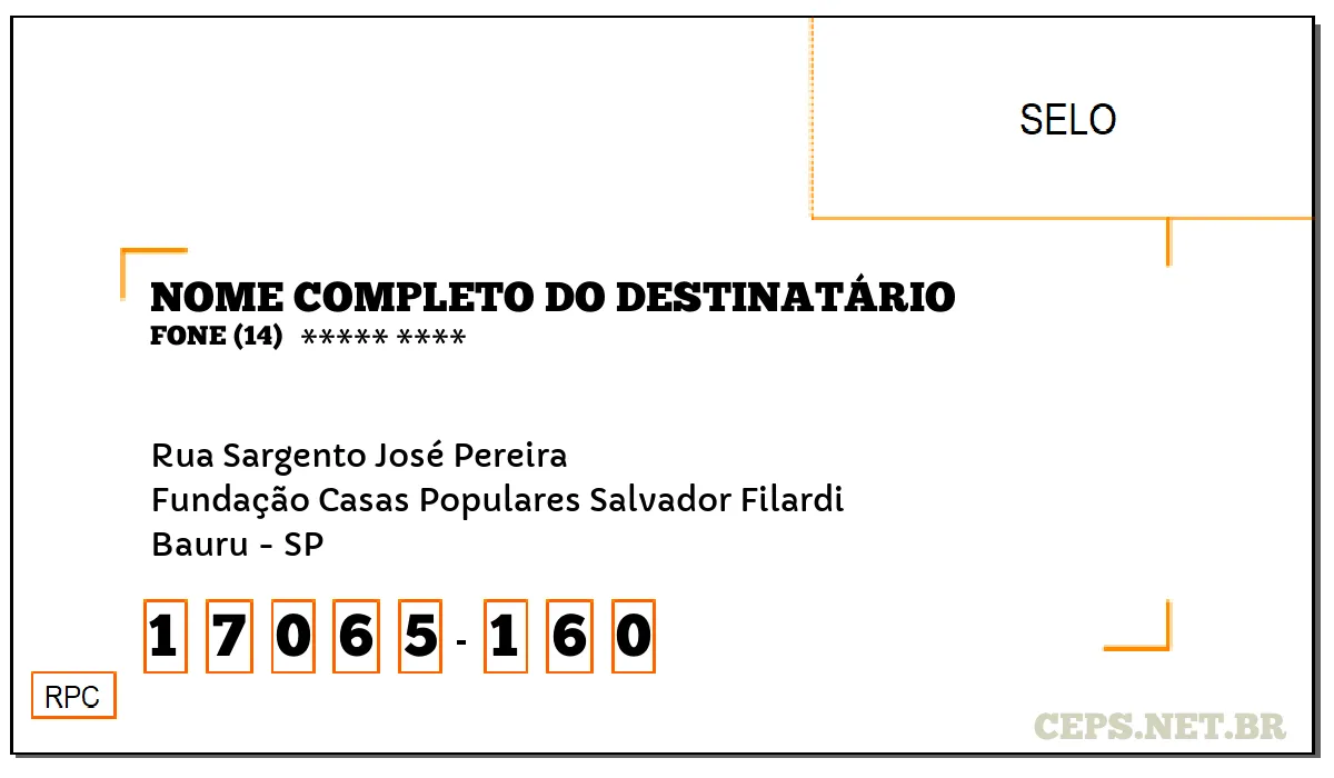 CEP BAURU - SP, DDD 14, CEP 17065160, RUA SARGENTO JOSÉ PEREIRA, BAIRRO FUNDAÇÃO CASAS POPULARES SALVADOR FILARDI.