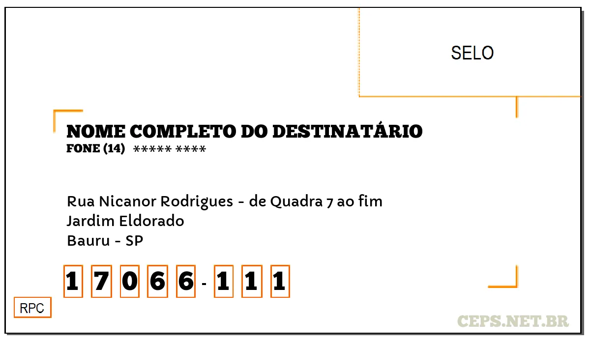 CEP BAURU - SP, DDD 14, CEP 17066111, RUA NICANOR RODRIGUES - DE QUADRA 7 AO FIM, BAIRRO JARDIM ELDORADO.