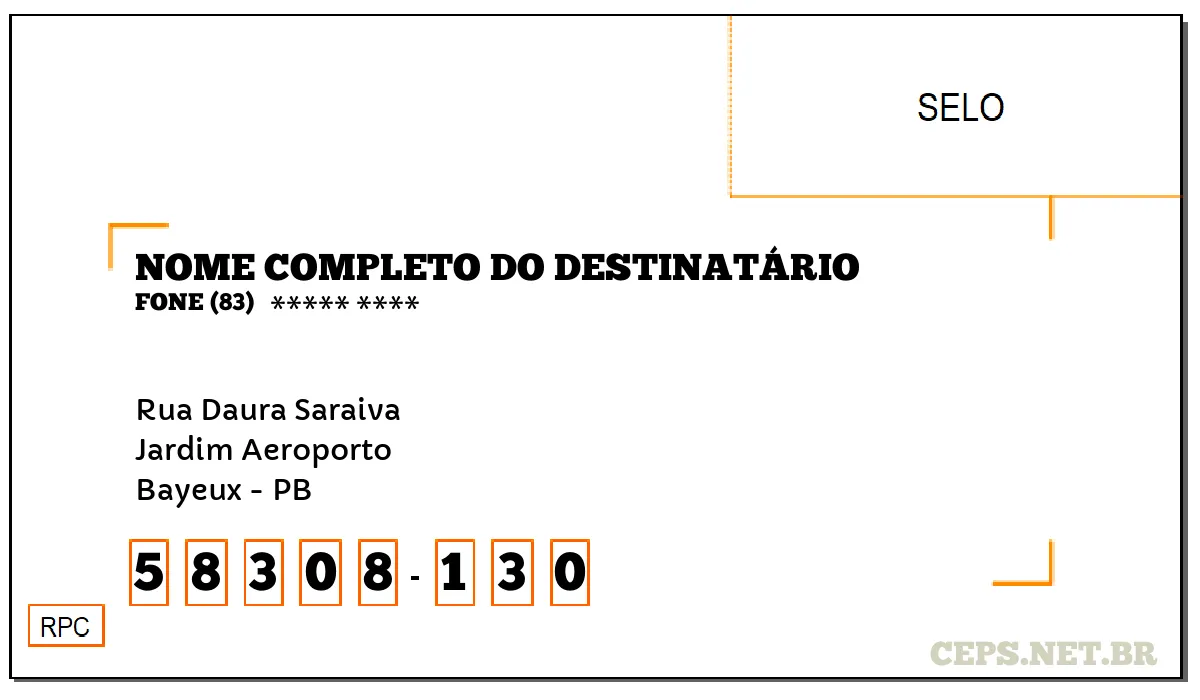 CEP BAYEUX - PB, DDD 83, CEP 58308130, RUA DAURA SARAIVA, BAIRRO JARDIM AEROPORTO.