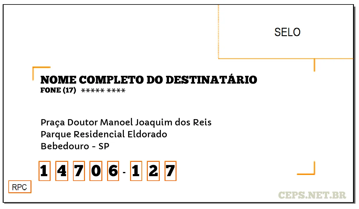 CEP BEBEDOURO - SP, DDD 17, CEP 14706127, PRAÇA DOUTOR MANOEL JOAQUIM DOS REIS, BAIRRO PARQUE RESIDENCIAL ELDORADO.