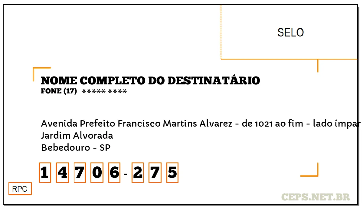 CEP BEBEDOURO - SP, DDD 17, CEP 14706275, AVENIDA PREFEITO FRANCISCO MARTINS ALVAREZ - DE 1021 AO FIM - LADO ÍMPAR, BAIRRO JARDIM ALVORADA.