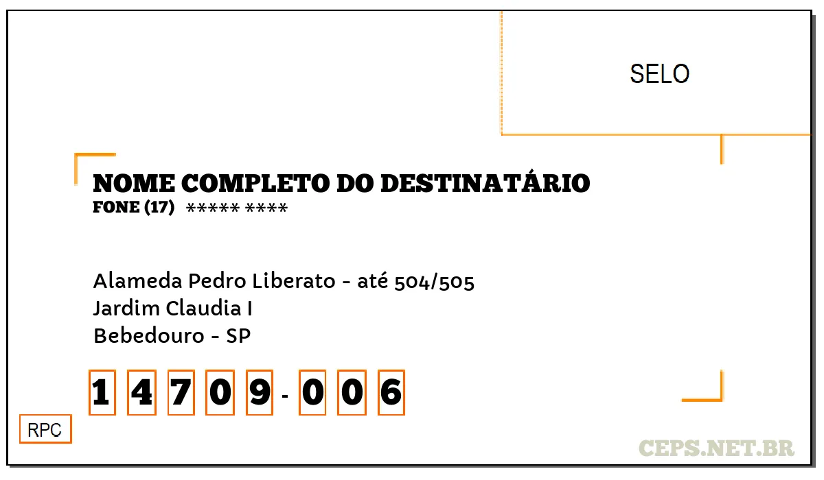 CEP BEBEDOURO - SP, DDD 17, CEP 14709006, ALAMEDA PEDRO LIBERATO - ATÉ 504/505, BAIRRO JARDIM CLAUDIA I.