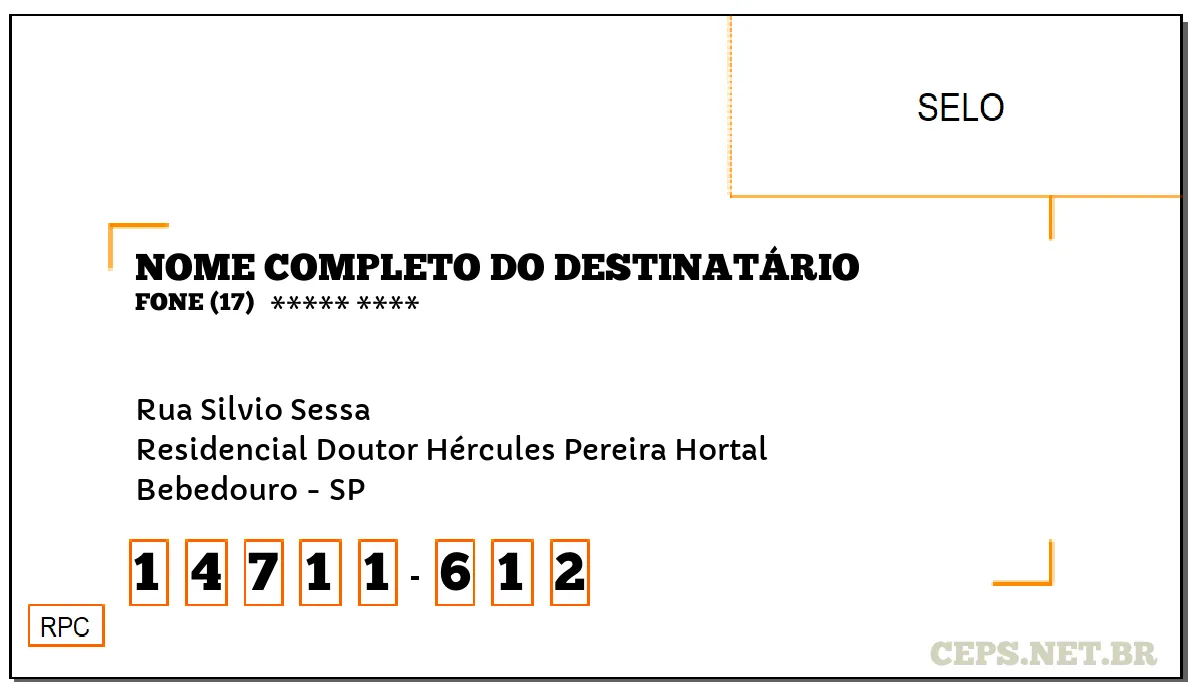 CEP BEBEDOURO - SP, DDD 17, CEP 14711612, RUA SILVIO SESSA, BAIRRO RESIDENCIAL DOUTOR HÉRCULES PEREIRA HORTAL.