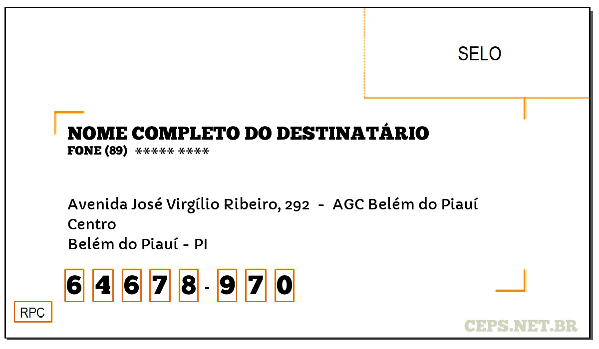 CEP BELÉM DO PIAUÍ - PI, DDD 89, CEP 64678970, AVENIDA JOSÉ VIRGÍLIO RIBEIRO, 292 , BAIRRO CENTRO.