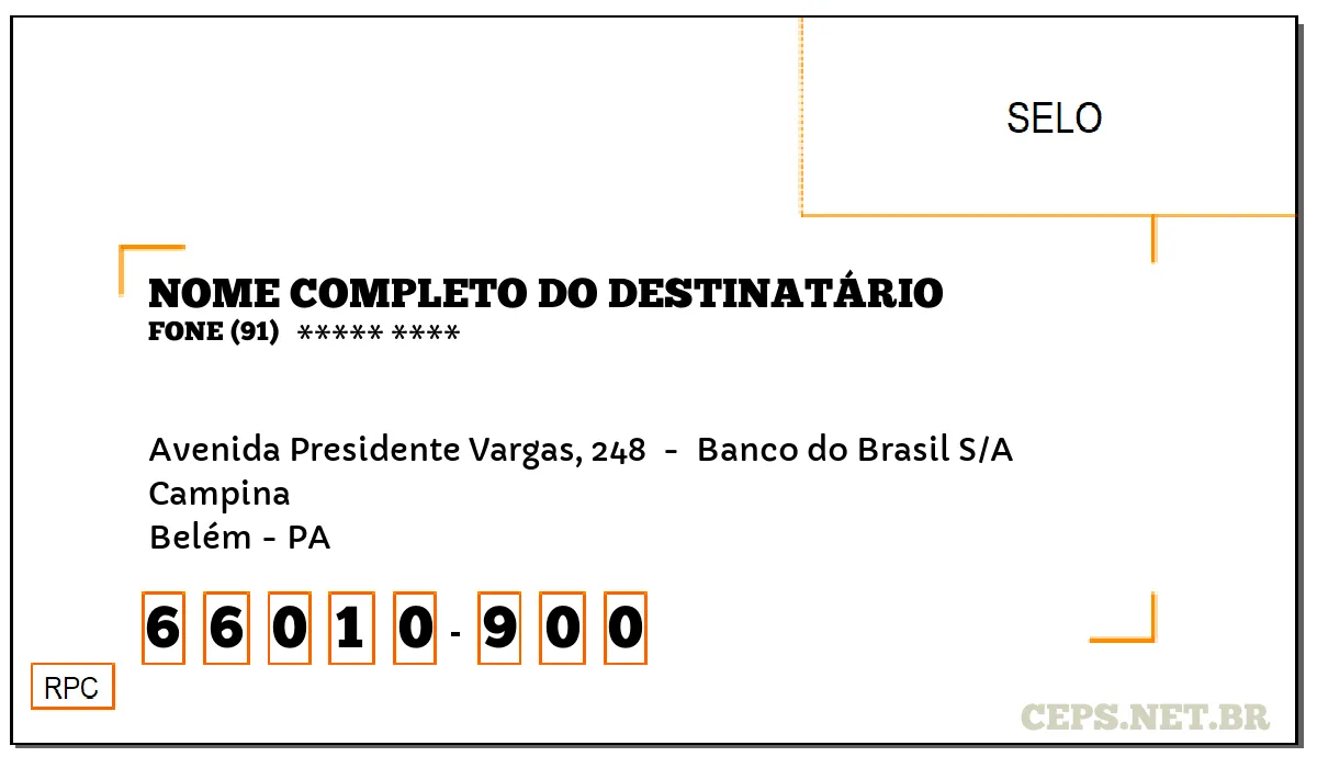 CEP BELÉM - PA, DDD 91, CEP 66010900, AVENIDA PRESIDENTE VARGAS, 248 , BAIRRO CAMPINA.