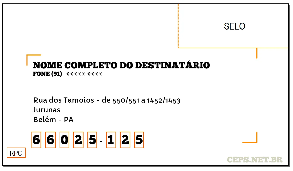 CEP BELÉM - PA, DDD 91, CEP 66025125, RUA DOS TAMOIOS - DE 550/551 A 1452/1453, BAIRRO JURUNAS.