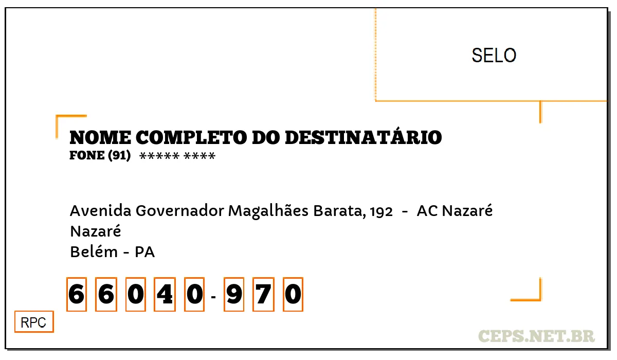 CEP BELÉM - PA, DDD 91, CEP 66040970, AVENIDA GOVERNADOR MAGALHÃES BARATA, 192 , BAIRRO NAZARÉ.