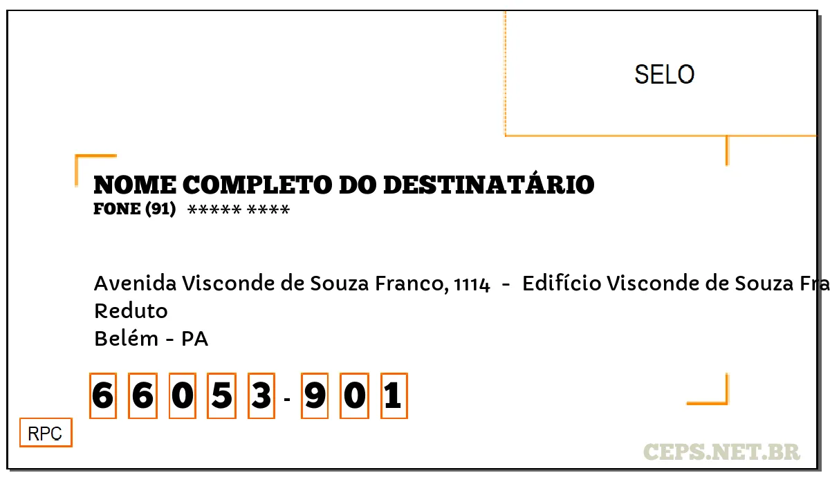 CEP BELÉM - PA, DDD 91, CEP 66053901, AVENIDA VISCONDE DE SOUZA FRANCO, 1114 , BAIRRO REDUTO.