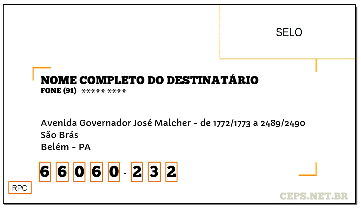 CEP BELÉM - PA, DDD 91, CEP 66060232, AVENIDA GOVERNADOR JOSÉ MALCHER - DE 1772/1773 A 2489/2490, BAIRRO SÃO BRÁS.