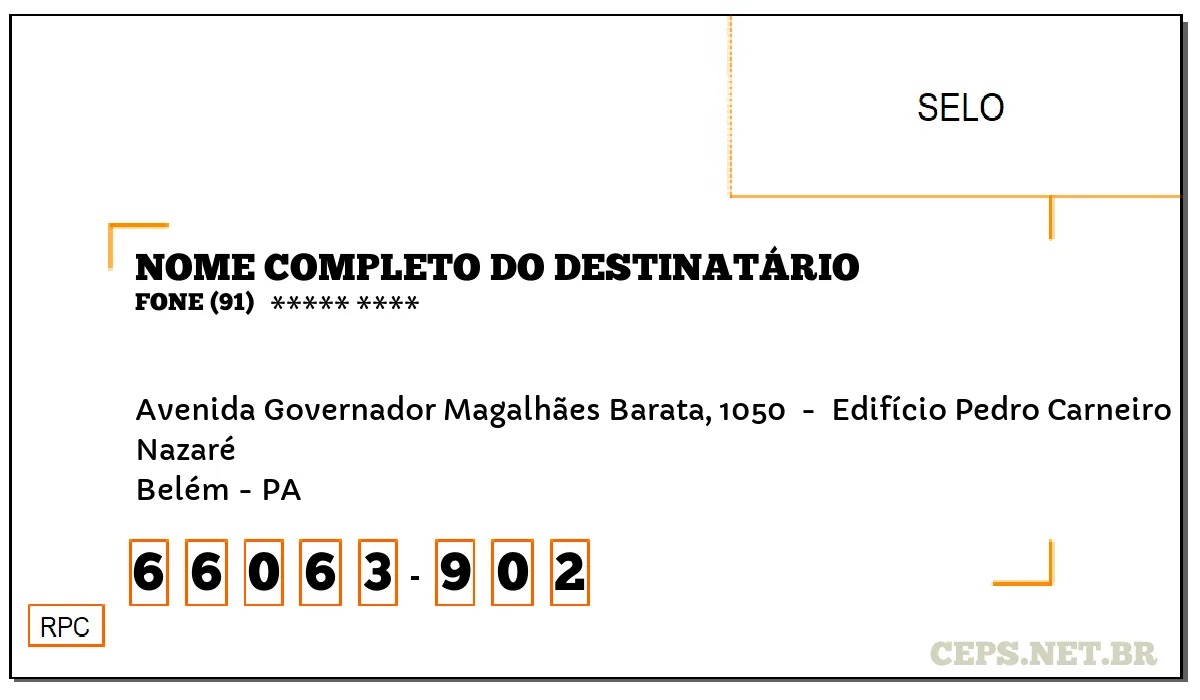 CEP BELÉM - PA, DDD 91, CEP 66063902, AVENIDA GOVERNADOR MAGALHÃES BARATA, 1050 , BAIRRO NAZARÉ.