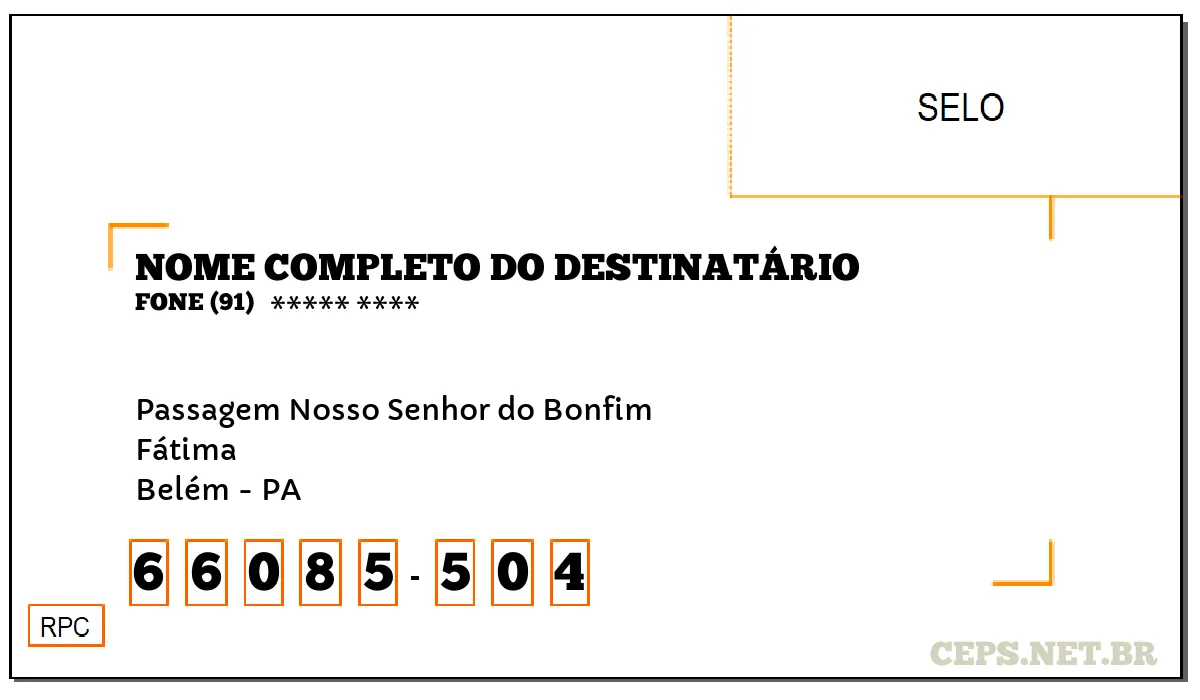 CEP BELÉM - PA, DDD 91, CEP 66085504, PASSAGEM NOSSO SENHOR DO BONFIM, BAIRRO FÁTIMA.