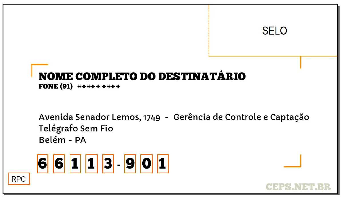 CEP BELÉM - PA, DDD 91, CEP 66113901, AVENIDA SENADOR LEMOS, 1749 , BAIRRO TELÉGRAFO SEM FIO.