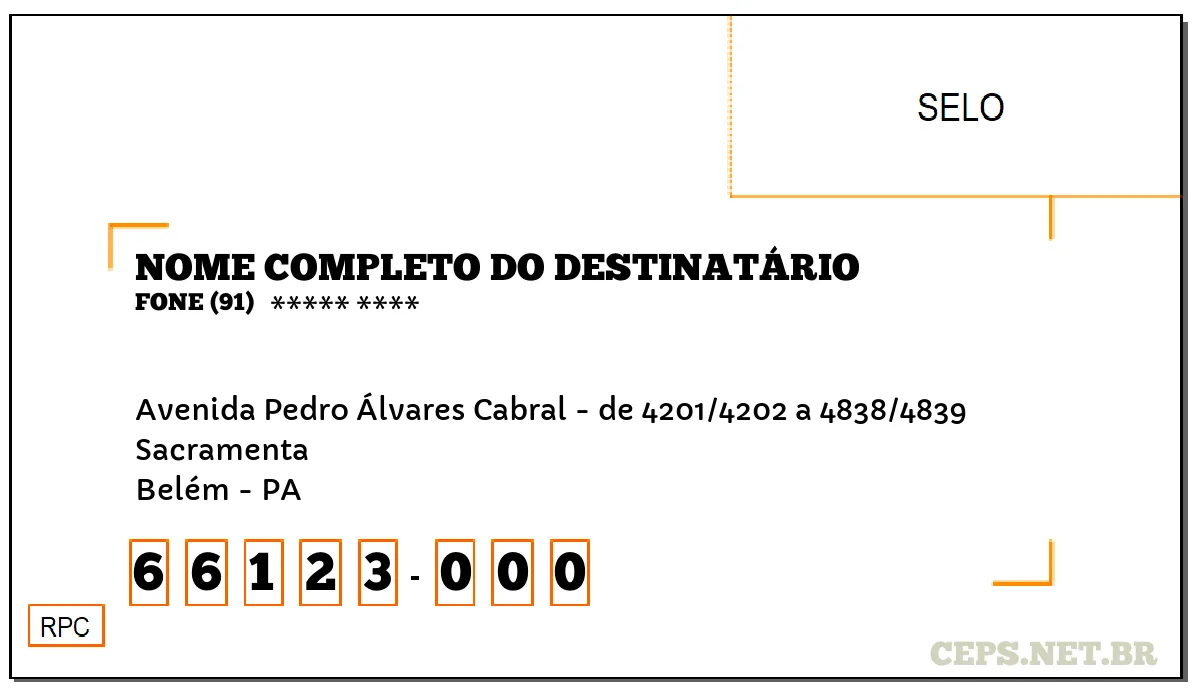 CEP BELÉM - PA, DDD 91, CEP 66123000, AVENIDA PEDRO ÁLVARES CABRAL - DE 4201/4202 A 4838/4839, BAIRRO SACRAMENTA.