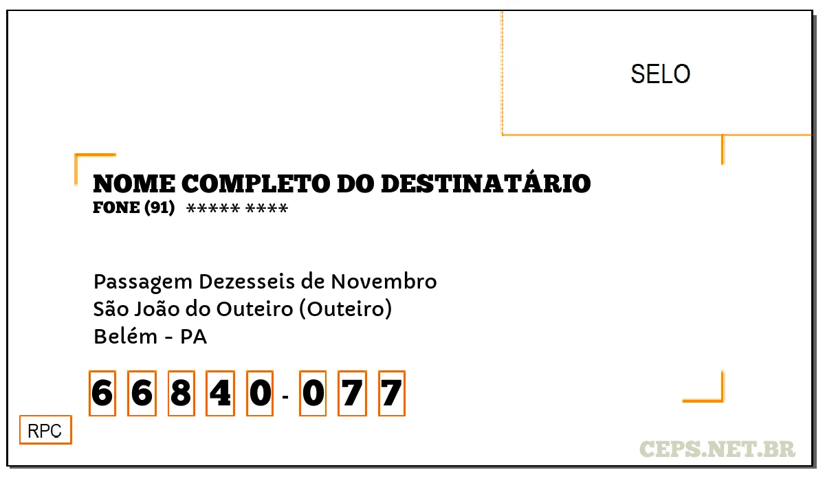 CEP BELÉM - PA, DDD 91, CEP 66840077, PASSAGEM DEZESSEIS DE NOVEMBRO, BAIRRO SÃO JOÃO DO OUTEIRO (OUTEIRO).