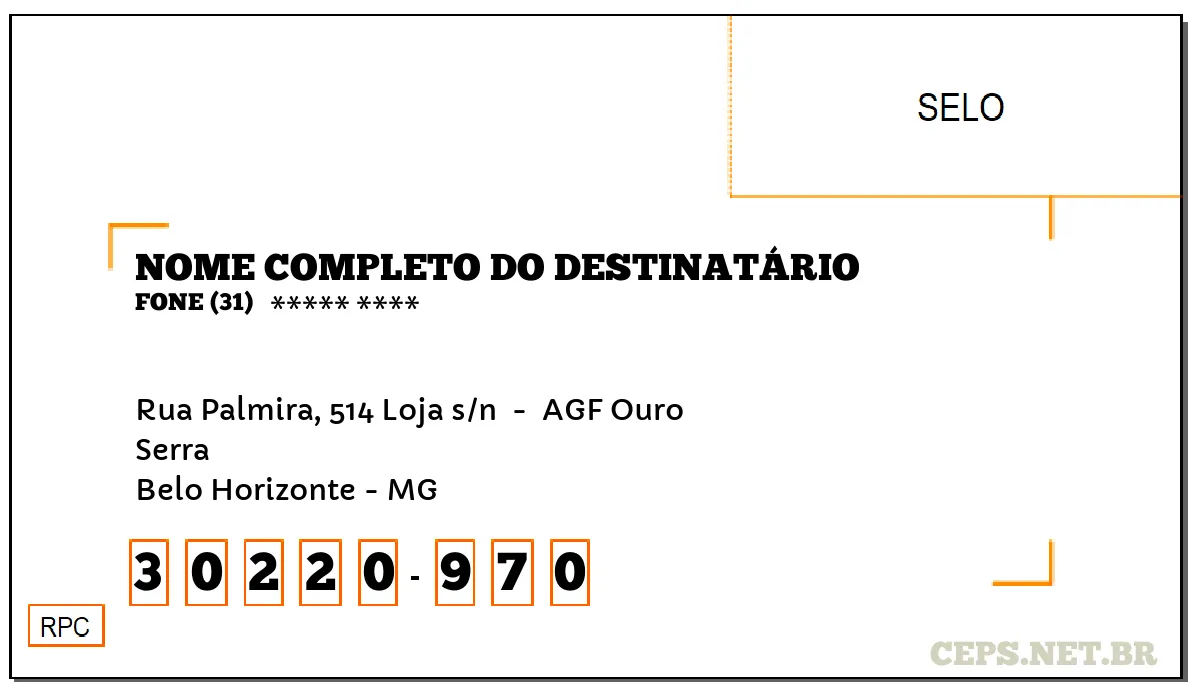 CEP BELO HORIZONTE - MG, DDD 31, CEP 30220970, RUA PALMIRA, 514 LOJA S/N , BAIRRO SERRA.