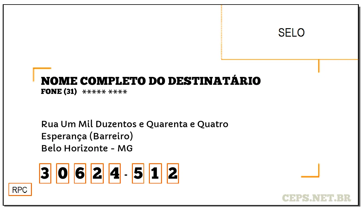 CEP BELO HORIZONTE - MG, DDD 31, CEP 30624512, RUA UM MIL DUZENTOS E QUARENTA E QUATRO, BAIRRO ESPERANÇA (BARREIRO).