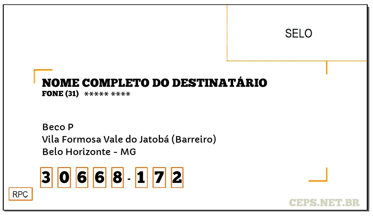 CEP BELO HORIZONTE - MG, DDD 31, CEP 30668172, BECO P, BAIRRO VILA FORMOSA VALE DO JATOBÁ (BARREIRO).