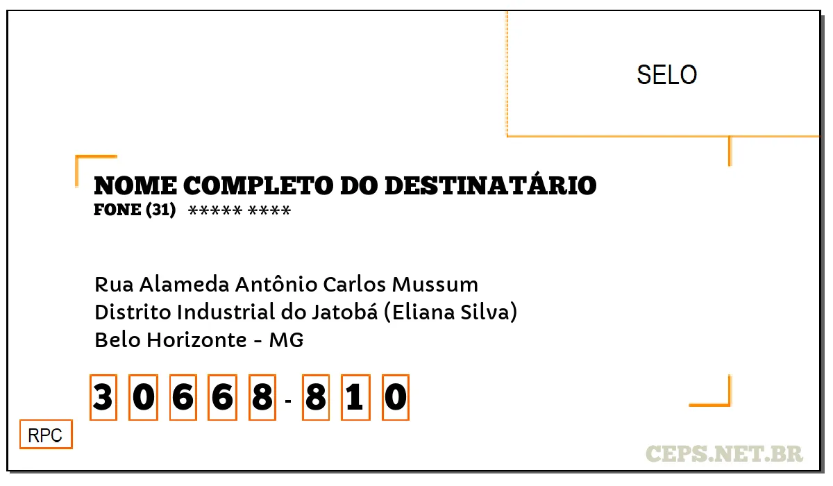 CEP BELO HORIZONTE - MG, DDD 31, CEP 30668810, RUA ALAMEDA ANTÔNIO CARLOS MUSSUM, BAIRRO DISTRITO INDUSTRIAL DO JATOBÁ (ELIANA SILVA).