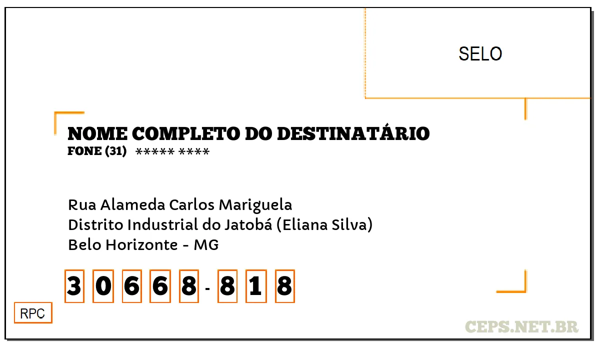 CEP BELO HORIZONTE - MG, DDD 31, CEP 30668818, RUA ALAMEDA CARLOS MARIGUELA, BAIRRO DISTRITO INDUSTRIAL DO JATOBÁ (ELIANA SILVA).