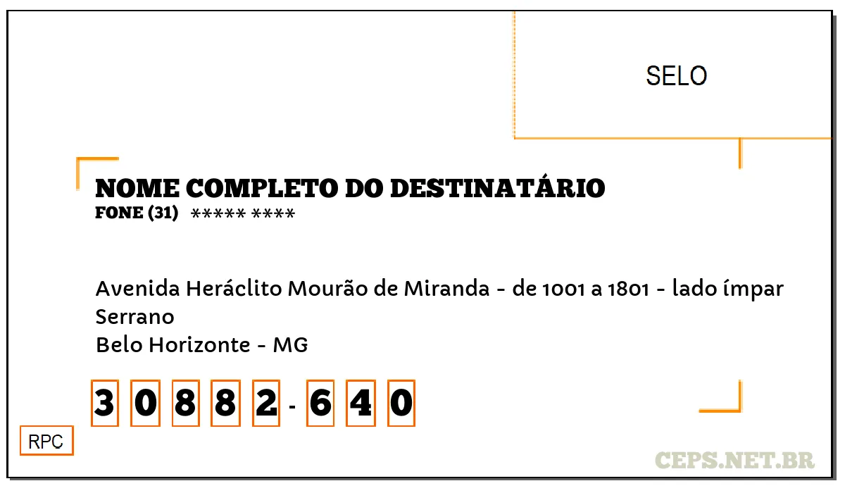 CEP BELO HORIZONTE - MG, DDD 31, CEP 30882640, AVENIDA HERÁCLITO MOURÃO DE MIRANDA - DE 1001 A 1801 - LADO ÍMPAR, BAIRRO SERRANO.