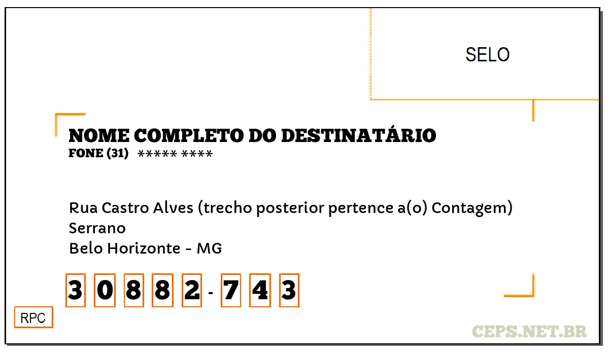 CEP BELO HORIZONTE - MG, DDD 31, CEP 30882743, RUA CASTRO ALVES (TRECHO POSTERIOR PERTENCE A(O) CONTAGEM), BAIRRO SERRANO.