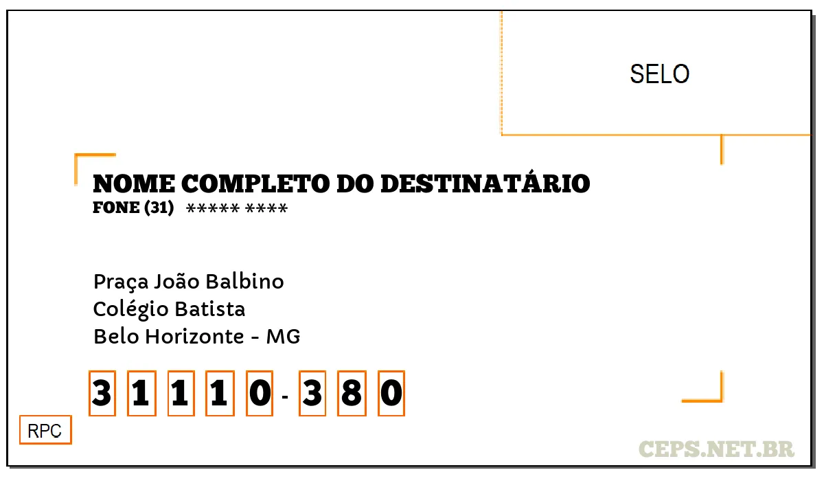 CEP BELO HORIZONTE - MG, DDD 31, CEP 31110380, PRAÇA JOÃO BALBINO, BAIRRO COLÉGIO BATISTA.